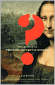 Vanished Smile: The Mysterious Theft of Mona Lisa