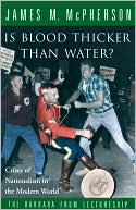 Is Blood Thicker Than Water?: Crises Of Nationalism In The Modern World