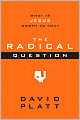 The Radical Question: What Is Jesus Worth to You? (10-Pack)