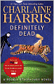 Definitely Dead (Sookie Stackhouse / Southern Vampire Series #6)