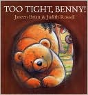 Too Tight, Benny!