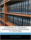 La Russie Et L'Alliance Anglaise