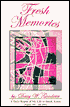 Fresh Memories
