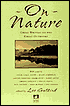 On Nature: Great Writers on the Great Outdoors