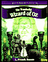 The Wonderful Wizard of Oz (Oz Series #1)