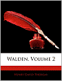 Walden, Volume 2