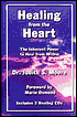 Healing from the Heart: The Inherent Power to Heal from Within (Includes 2 Healing CDs)