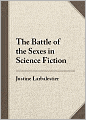 The Battle of the Sexes in Science Fiction