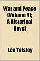 War and Peace (Volume 4); A Historical Novel