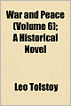 War and Peace (Volume 6); A Historical Novel