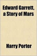 Edward Garrett, A Story Of Mars