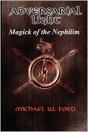 Adversarial Light - Magick Of The Nephilim