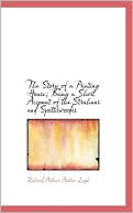 The Story Of A Printing House; Being A Short Account Of The Strahans And Spottiswoodes