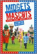 Midgets vs. Mascots