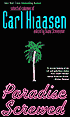 Paradise Screwed: Selected Columns of Carl Hiaasen