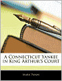 A Connecticut Yankee In King Arthur's Court