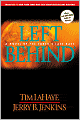 Left Behind: A Novel of the Earth's Last Days (Left Behind Series #1)