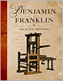 Selected Writings: Benjamin Franklin