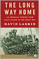 The Long Way Home: An American Journey From Ellis Island to the Great War