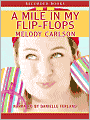 A Mile in My Flip-Flops