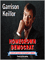 Homegrown Democrat: A Few Plain Thoughts from the Heart of America