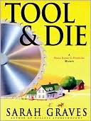 Tool and Die (Home Repair Is Homicide Series #8)