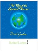 The Way of the Spiritual Warrior