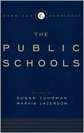 The Institutions of American Democracy: The Public Schools