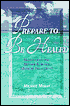 Prepare to Be Healed: Meditations For Before and After Medical Treatments