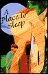 A Place to Sleep