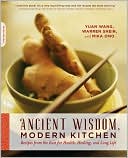 download Ancient Wisdom, Modern Kitchen : Recipes from the East for Health, Healing, and Long Life book