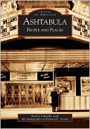 Ashtabula, Ohio: People and Places (Images of America Series)