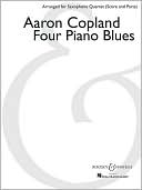 Four Piano Blues: Arranged for Saxophone Quartet (SATB) by Paul Cohen Score and Parts