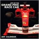 2011 Art of the Grand Prix Race Car Wall Calendar