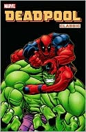 Deadpool Classic - Volume 2