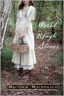 The World from Rough Stones