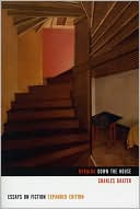Burning Down the House: Essays on Fiction