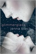 Glimmerglass (Faeriewalker Series #1)