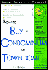 How to Buy a Condominium or Townhome
