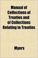 Manual of Collections of Treaties and of Collections Relating to Treaties