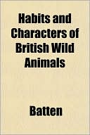 Habits and Characters of British Wild Animals