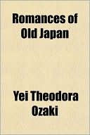 Romances of Old Japan