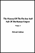 The History of the Decline and Fall of the Roman Empire