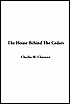 The House Behind the Cedars