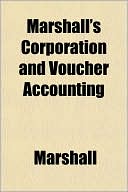 Marshall's Corporation and Voucher Accounting