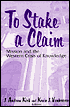 To Stake a Claim: Mission and the Western Crisis of Knowledge