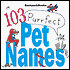 103 Purfect Pet Names by Pleasant Company Publications: Book Cover