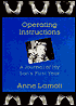 Operating Instructions: A Journal of My Son's First Year