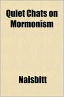 Quiet Chats on Mormonism