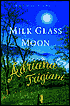 Milk Glass Moon